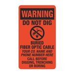 Warning Do Not Dig Buried Fiber Optic Cable - 3 1/2" x 6"